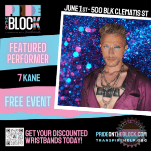 7 Kane Pride on the Block Performer