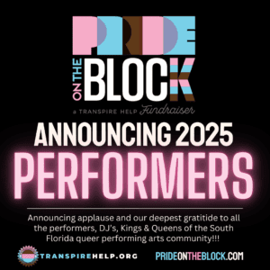 Pride on the Block 2025 performer announcement with thank-you message to South Florida’s queer arts community
